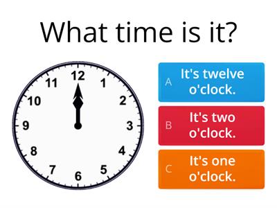 What time is it? 