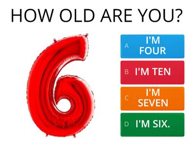  HOW OLD ARE YOU?