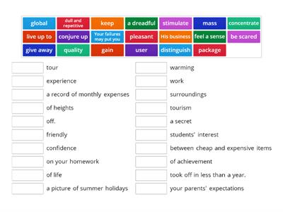 GOLD EXPERIENCE B2 - VOCABULARY REVIEW - UNITS 1 AND 2 Collocations, verb phrases and phrasal verbs