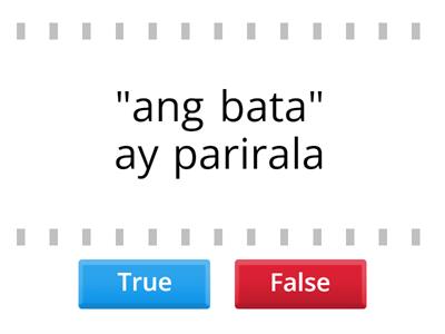 Parirala true or false thing lol.