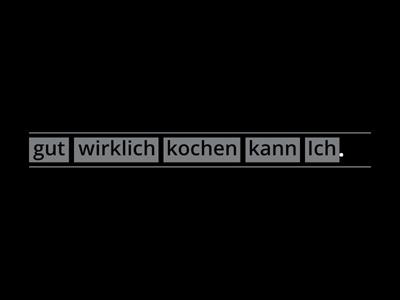 7.Können. Ü5. Wortfolge