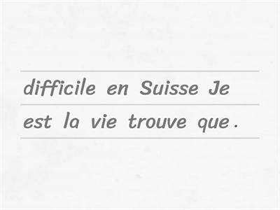 Donner son avis - phrases à remettre dans l`ordre