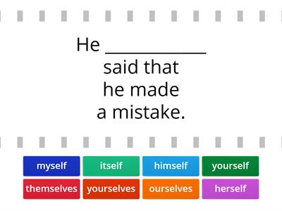 2. Choose the correct intensive pronouns for each sentence. 