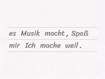 Sätze mit weil/darum zum Thema "Musik"