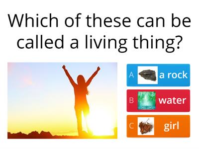 Identify characteristics of Living and Non-Living thing