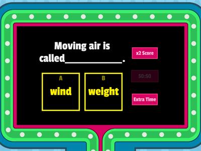 Grade 1 : Class test 1 : Air Around Us