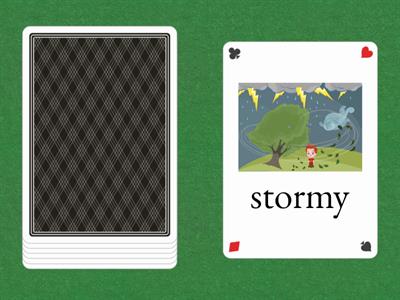 Describe the weather- cards P: 8-10 Sky High