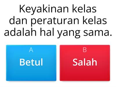 Tentukan benar atau salah pada pernyataan berikut !