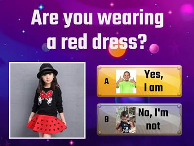 Are you wearing...