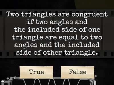 TURE OR FALSE (TRIANGLES)