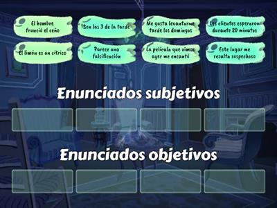 Enunciados subjetivos y objetivos 