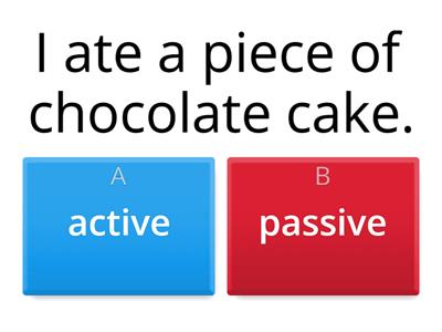  Active or passive?