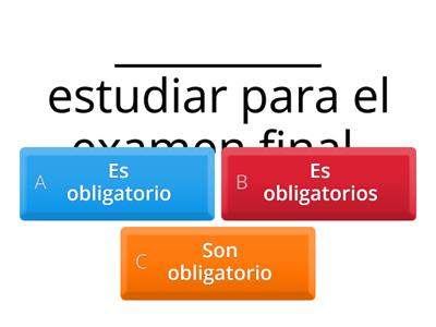 Estructuras para expresar obligación - OBLIGATORIO