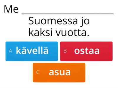 Mikä verbi sopii? (Tee olen ollut -muodot = perfekti)