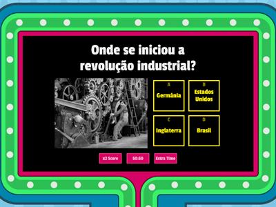Quiz Revolução Industrial