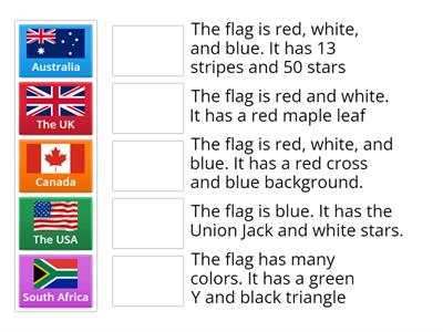Match the flag with the name of the country. Please pay attention to the description of the colours.