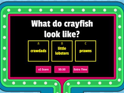 Crayfish - Compr/recall Quiz