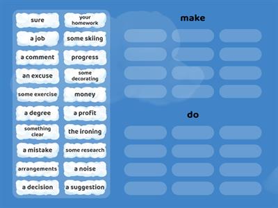 Make collocations with make and do