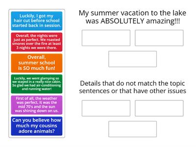 Match the details to the topic sentence 
