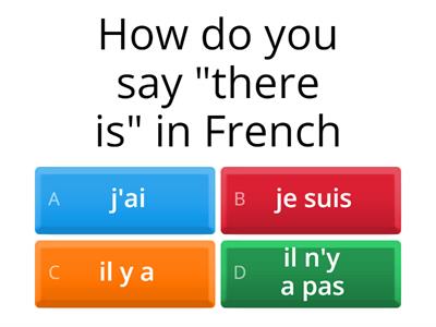 "il y a" - English-French quiz