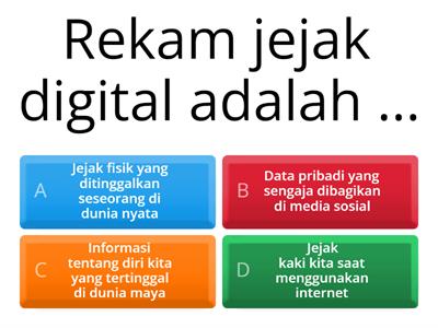 ASESMEN SUMATIF AKHIR PEMBELAJARAN "REKAM JEJAK DIGITAL"