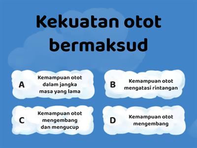 Kekuatan dan Daya Tahan Otot (PJPK TINGKATAN 5)