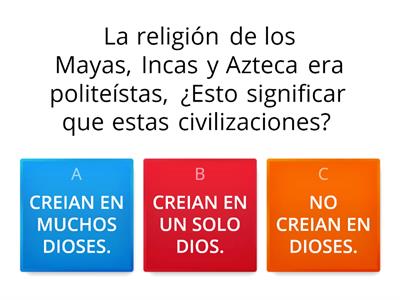 CIVILIZACIONES AMERICANAS. RELIGION.