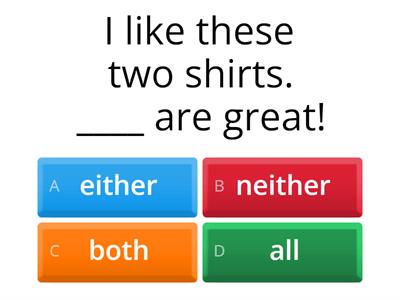 Uses of "The" / Both, Either, Neither / All, None