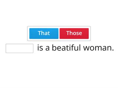 Demonstratives 2 (That - Those)