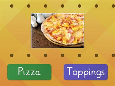 Pizza or Topping
