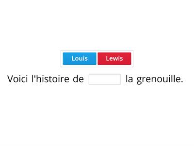 Louis la grenouille: Choisis le bon mot