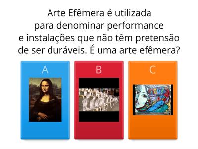 ARTE EFÊMERA / ARTE HÍBRIDA