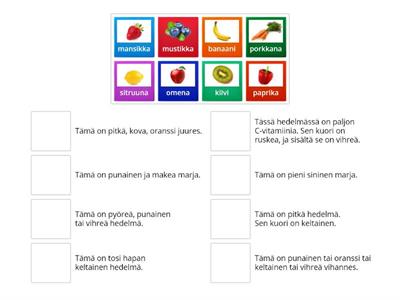 Marjat, hedelmät ja vihannekset. Yhdistä sana ja kuvaus. 