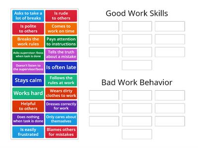 Good Work Skills or Bad Work Behaviour