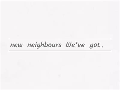 Who is your neighbour? Word order