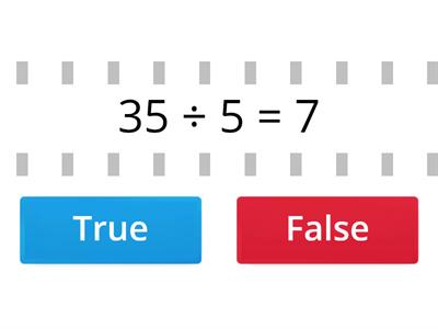 5's Division True or False