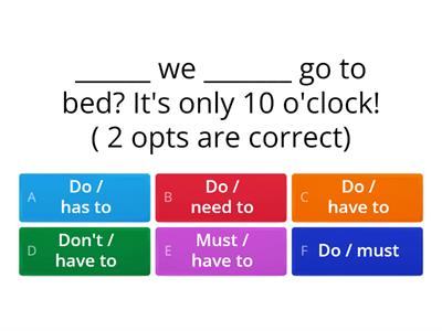 Modal verbs B1 - Must/mustn't/have to/don't have to/don't need to/needn't/should/shouldn't 