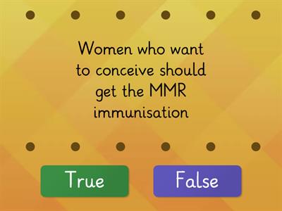 Pre-conception Immunisation - True or False