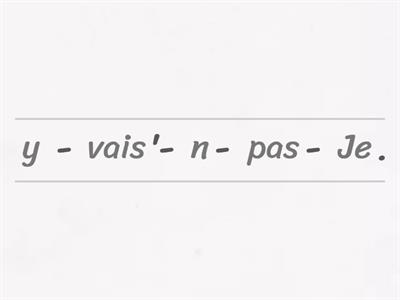 Copie du pronom de lieu Y (remettre les mots dans l'ordre)