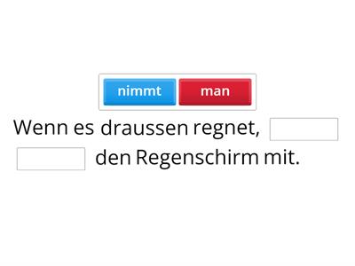 Konjuktion WENN, ziehe die Teile in die richtige Position 