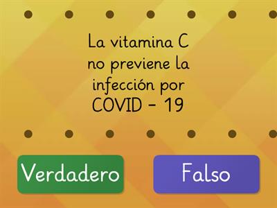 Verdadero o Falso: COVID - 19