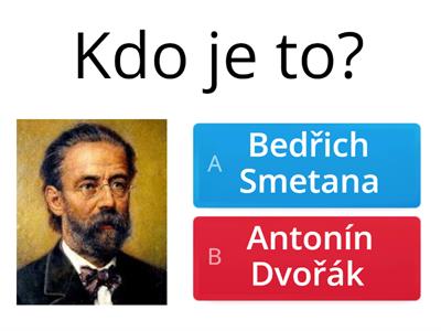 Bedřich Smetana a Antonín Dvořák