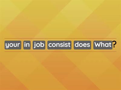 Questions about your job