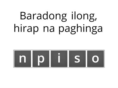 Ayusin ang mga letra upang matukoy ang sakit na inilalarawan