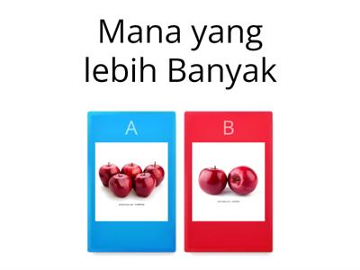 Lebih Banyak / Lebih Sedikit