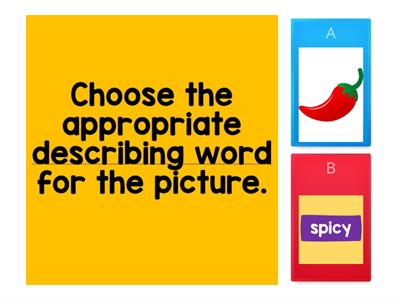 ENGLISH Seatwork: Choose the appropriate describing word for each picture.