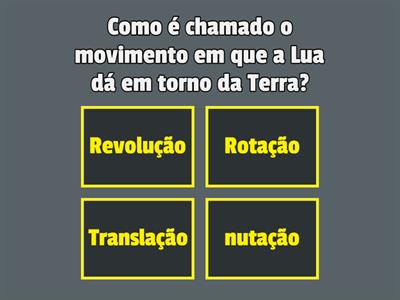 Movimentos da Terra e da Lua.