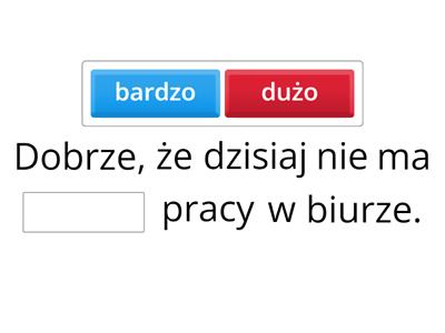 Dużo, bardzo