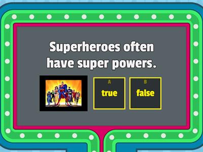 Superheroes questions