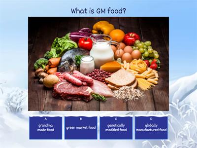  Genetically Modified Foods _ Comprehension Check!